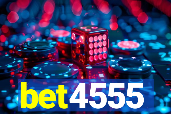 bet4555