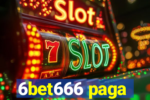 6bet666 paga