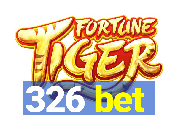 326 bet