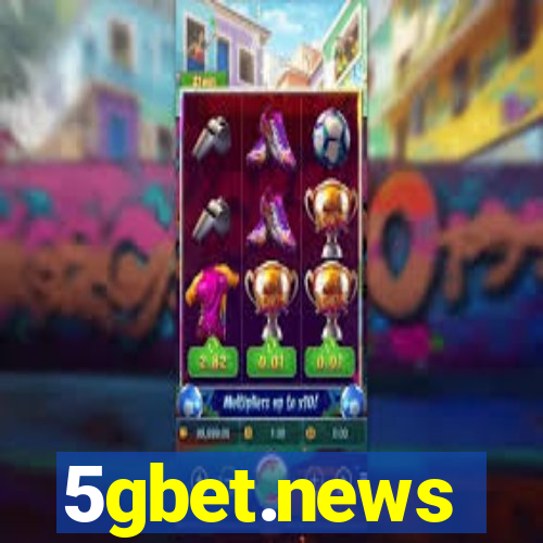 5gbet.news