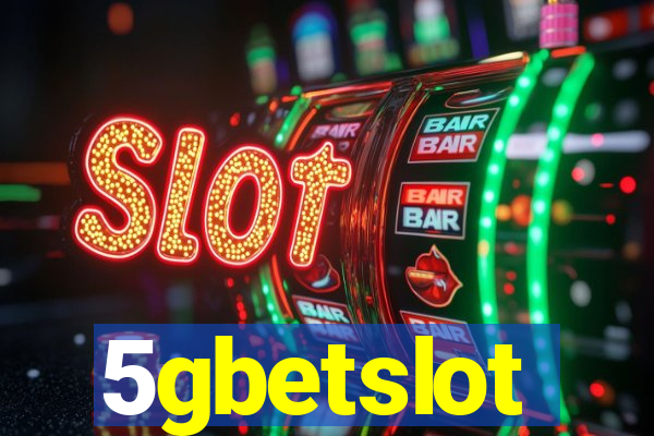 5gbetslot