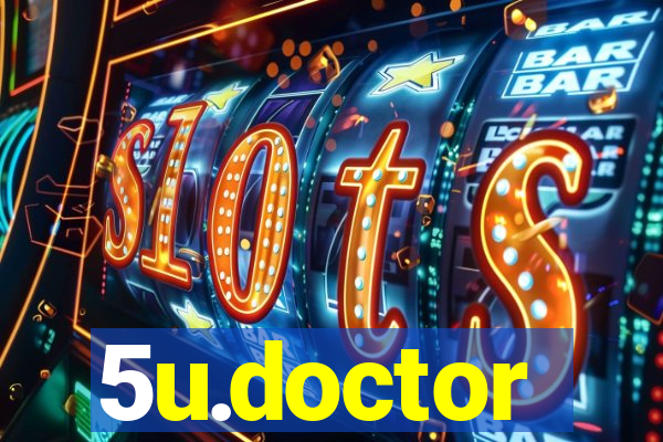 5u.doctor