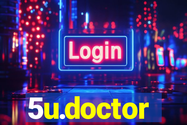 5u.doctor