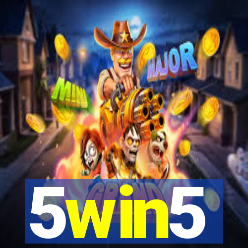 5win5