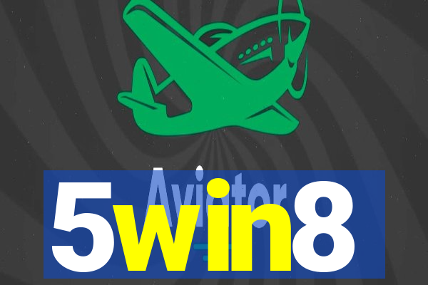 5win8