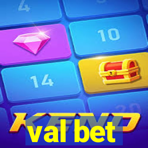 val bet