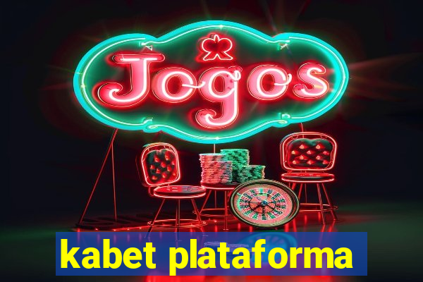 kabet plataforma