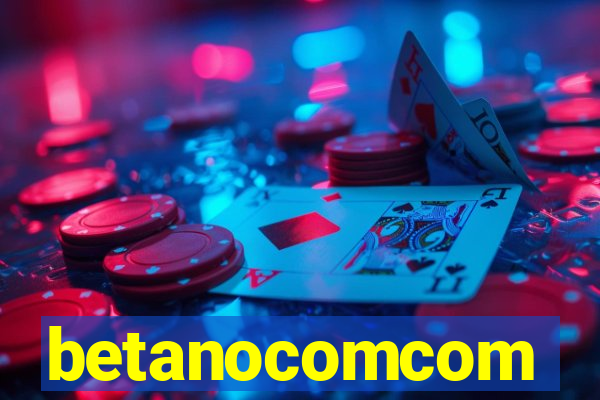 betanocomcom