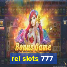 rei slots 777