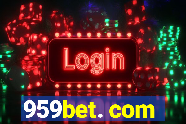 959bet. com