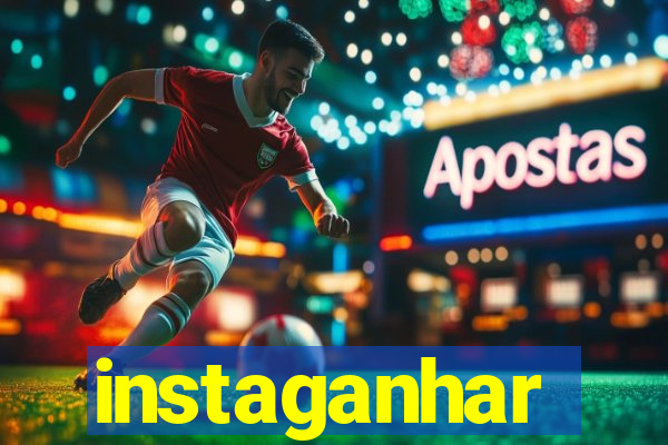 instaganhar