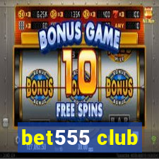 bet555 club