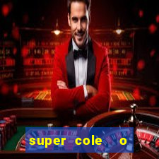 super cole  o 7784 jogos download