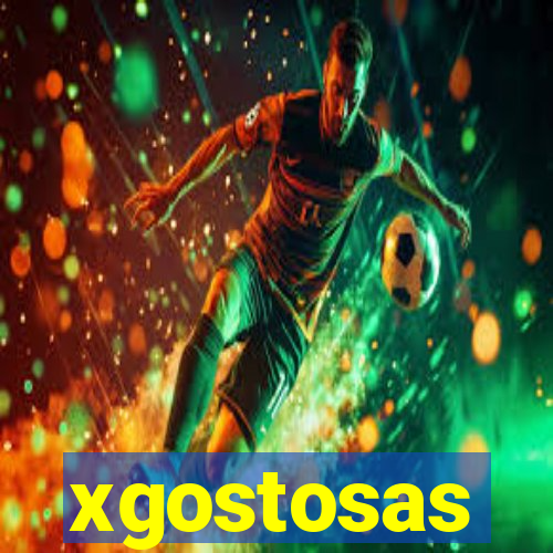 xgostosas