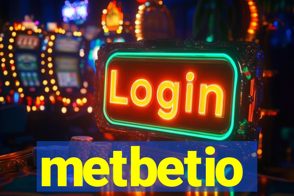 metbetio