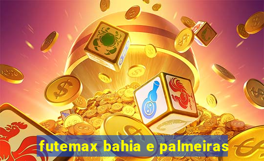 futemax bahia e palmeiras