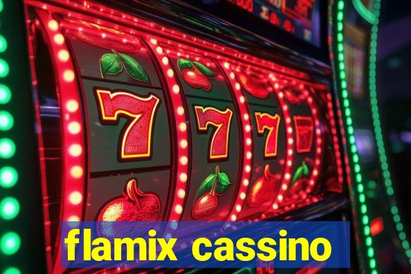 flamix cassino