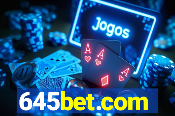 645bet.com