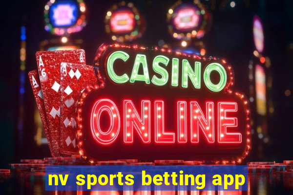 nv sports betting app