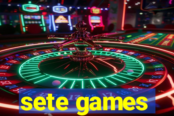 sete games