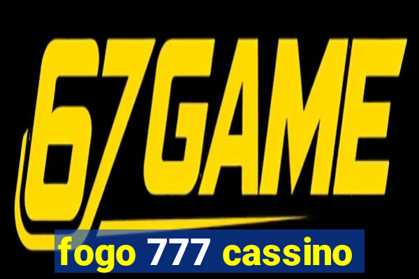 fogo 777 cassino