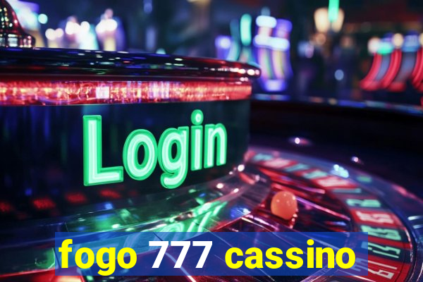 fogo 777 cassino