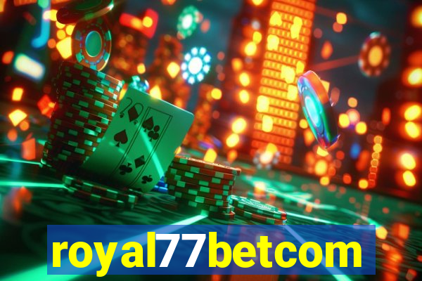 royal77betcom