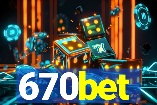 670bet