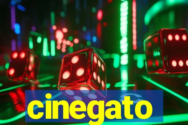 cinegato