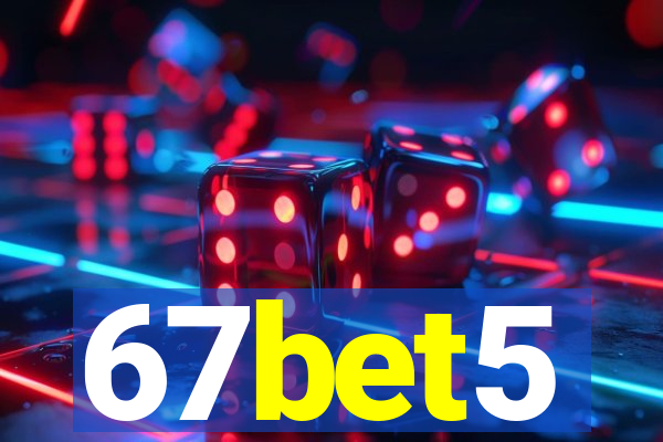 67bet5