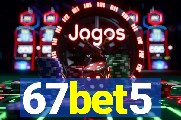 67bet5