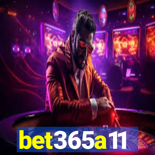 bet365a11