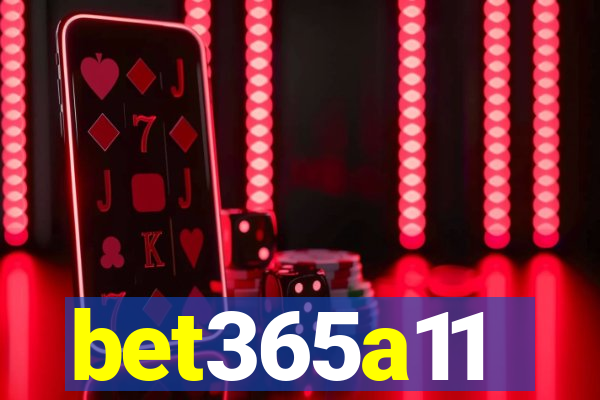 bet365a11