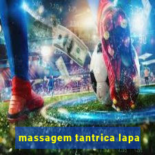 massagem tantrica lapa