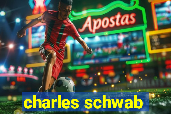 charles schwab