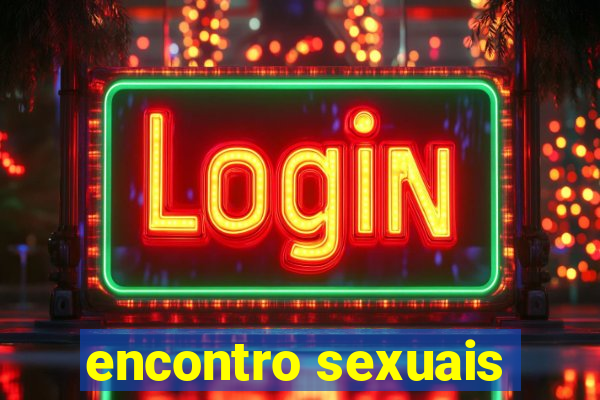 encontro sexuais