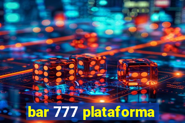 bar 777 plataforma