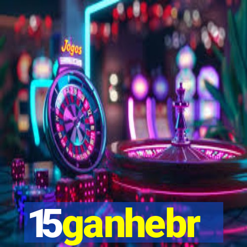 15ganhebr