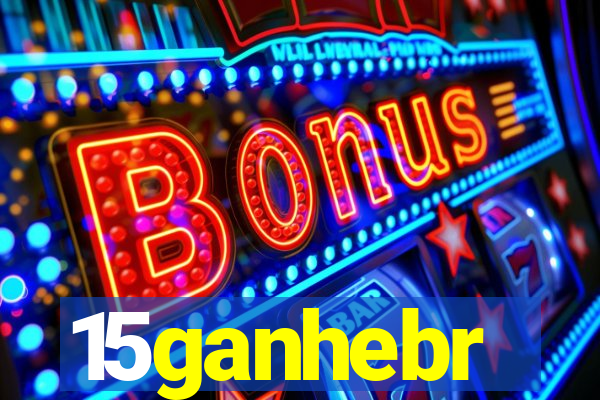 15ganhebr