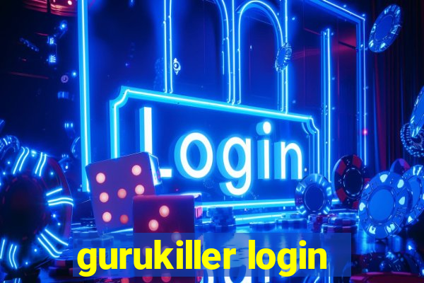 gurukiller login