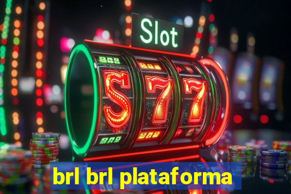 brl brl plataforma