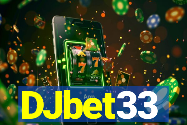 DJbet33