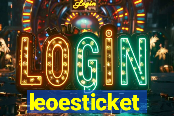 leoesticket