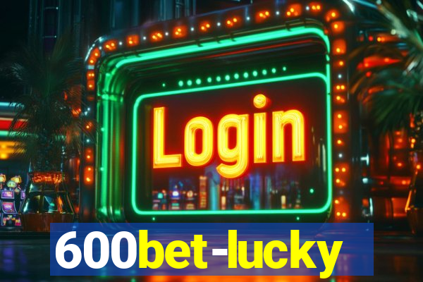 600bet-lucky