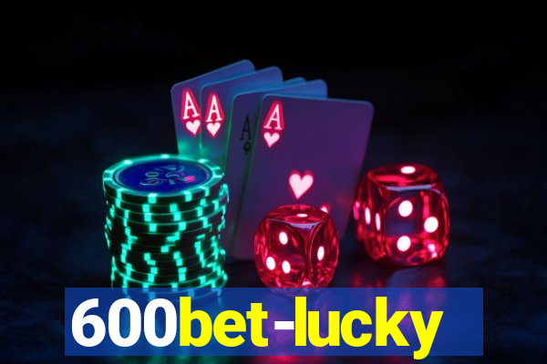 600bet-lucky