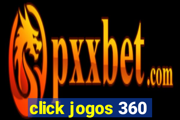 click jogos 360