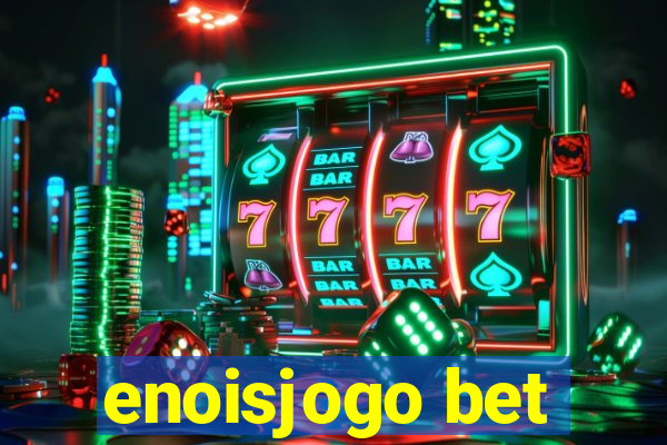 enoisjogo bet