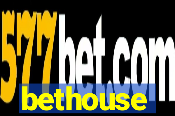 bethouse