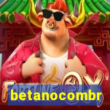 betanocombr