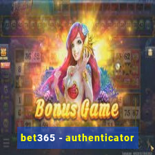 bet365 - authenticator